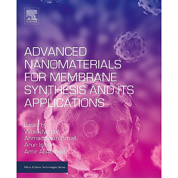 Advanced Nanomaterials for Membrane Synthesis and Its Applications