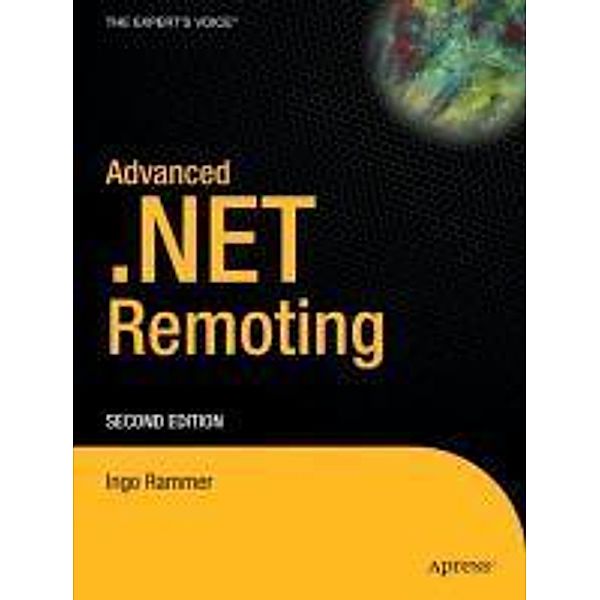 Advanced .NET Remoting, Mario Szpuszta, Ingo Rammer