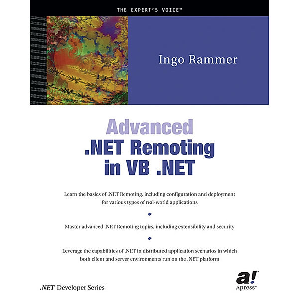 Advanced .NET Remoting in VB .NET, Ingo Rammer