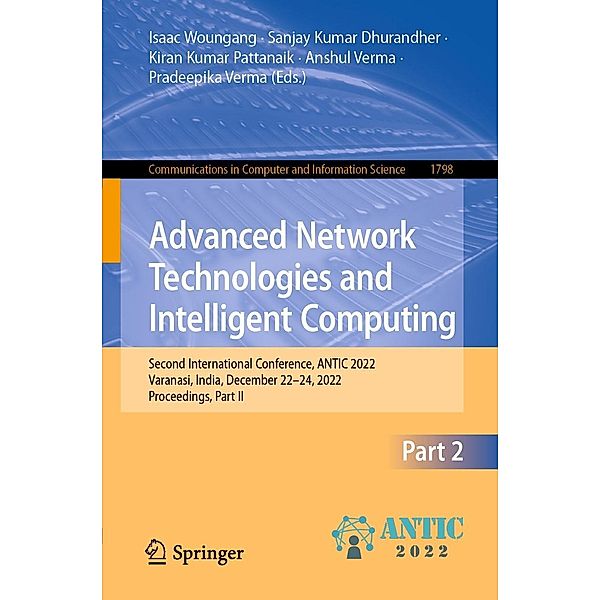 Advanced Network Technologies and Intelligent Computing / Communications in Computer and Information Science Bd.1798