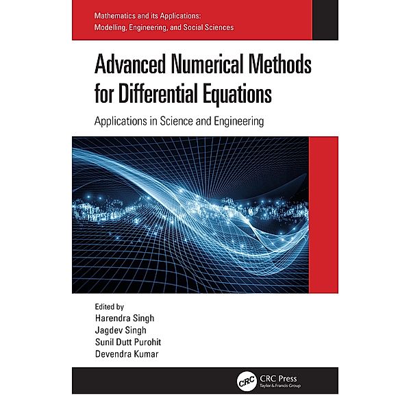 Advanced Numerical Methods for Differential Equations