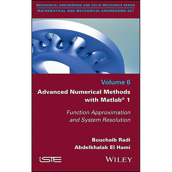 Advanced Numerical Methods with Matlab 1, Radi Bouchaib, Abdelkhalak El Hami