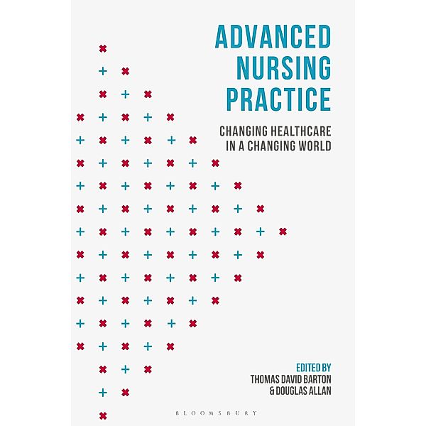 Advanced Nursing Practice, Thomas David Barton, Douglas Allan