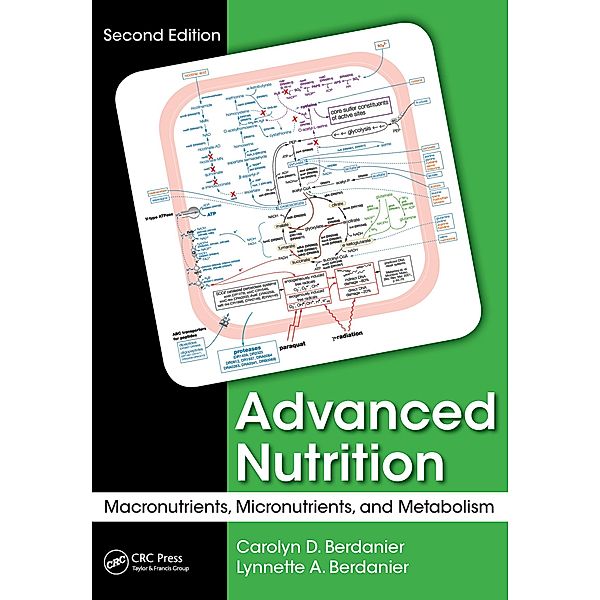 Advanced Nutrition, Carolyn D. Berdanier, Lynnette A. Berdanier