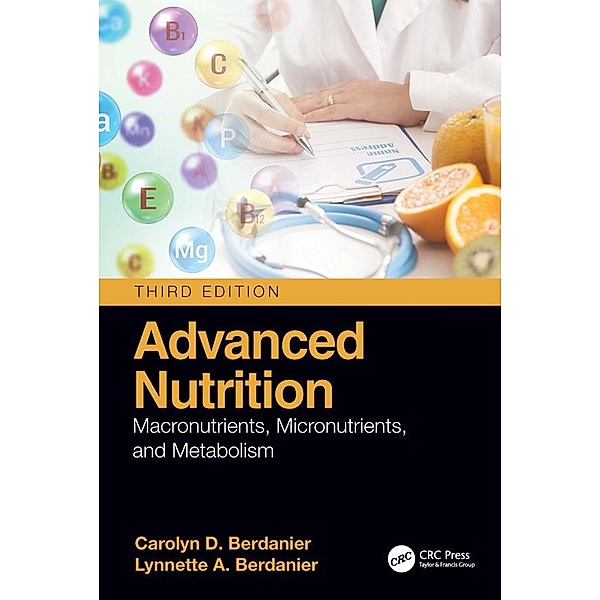 Advanced Nutrition, Carolyn D. Berdanier, Lynnette A. Berdanier