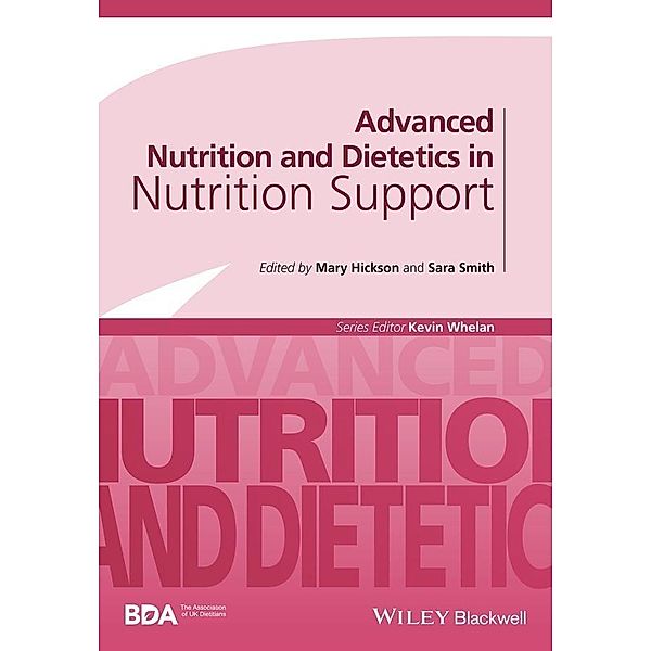 Advanced Nutrition and Dietetics in Nutrition Support / Advanced Nutrition and Dietetics (BDA)