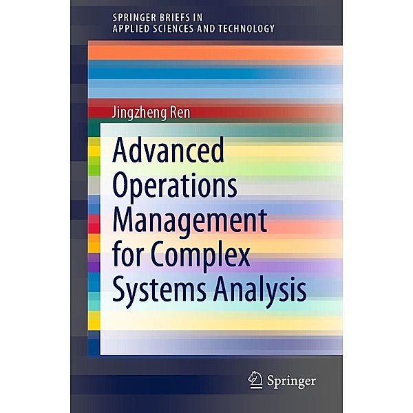 Advanced Operations Management for Complex Systems Analysis / SpringerBriefs in Applied Sciences and Technology, Jingzheng Ren