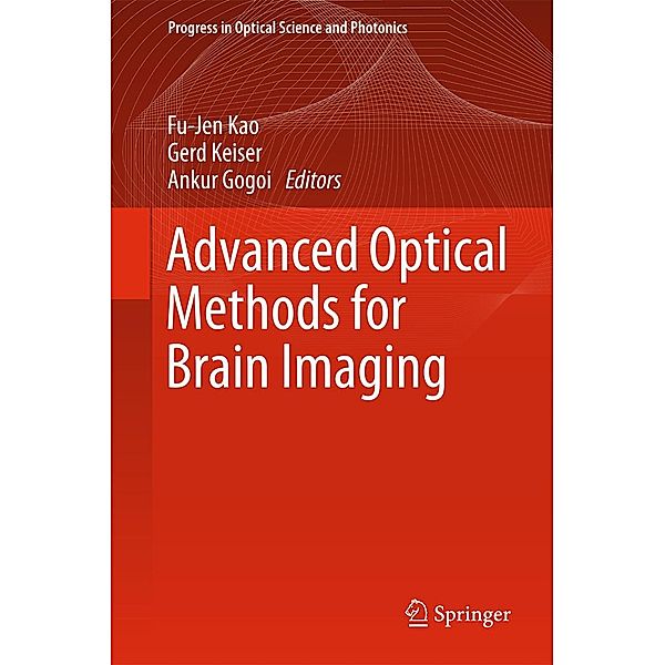 Advanced Optical Methods for Brain Imaging / Progress in Optical Science and Photonics Bd.5