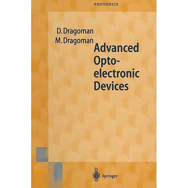 Advanced Optoelectronic Devices, Daniela Dragoman, Mircea Dragoman