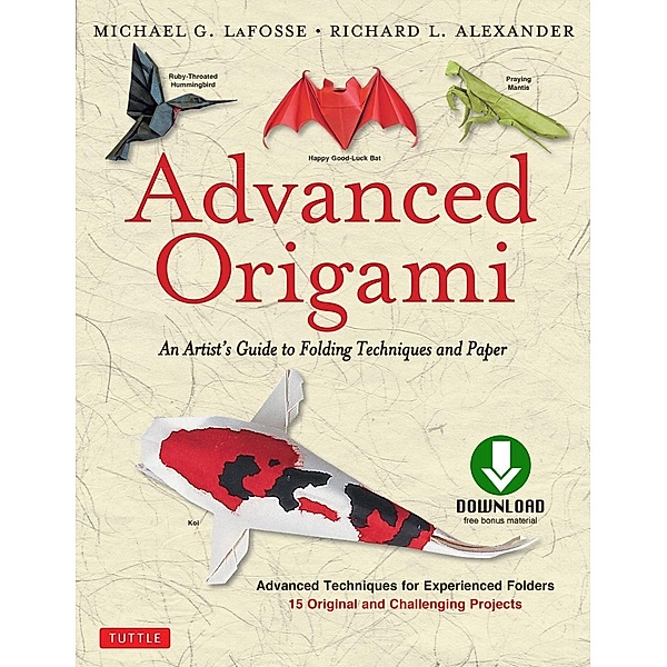 Advanced Origami, Michael G. LaFosse