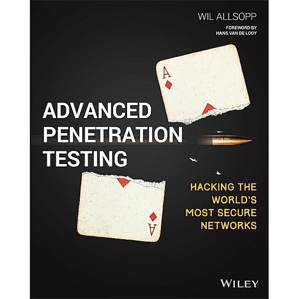 Advanced Penetration Testing, Wil Allsopp