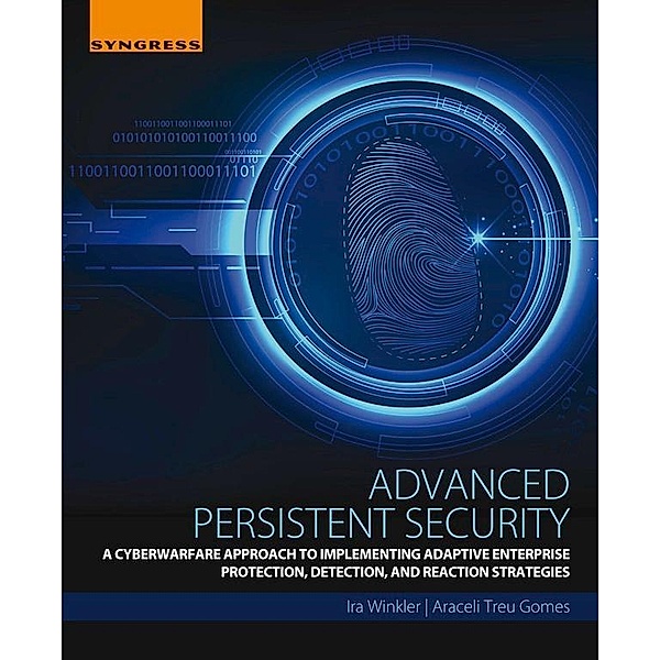 Advanced Persistent Security, Ira Winkler, Araceli Treu Gomes