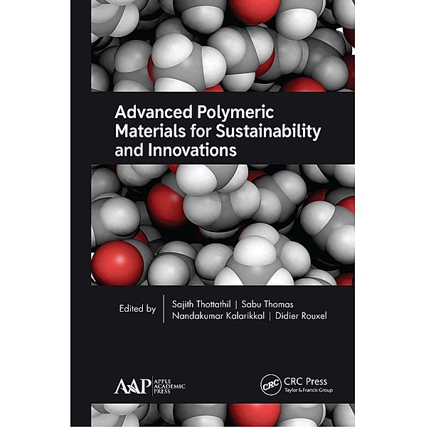 Advanced Polymeric Materials for Sustainability and Innovations