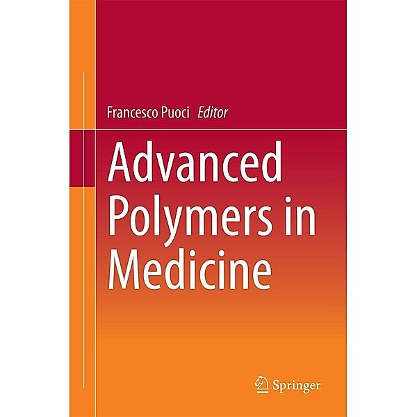 Advanced Polymers in Medicine