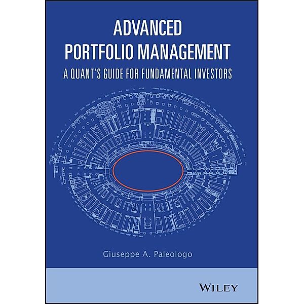 Advanced Portfolio Management, Giuseppe A. Paleologo