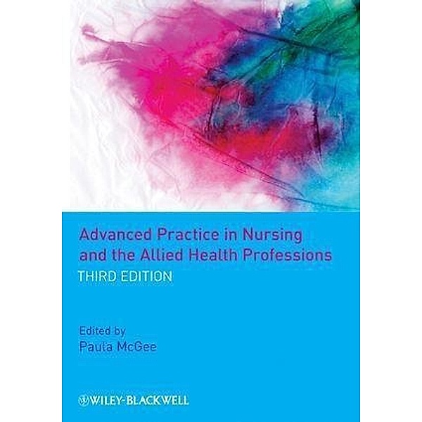 Advanced Practice in Nursing and the Allied Health Professions