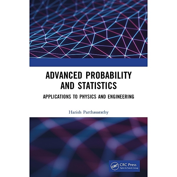 Advanced Probability and Statistics, Harish Parthasarathy