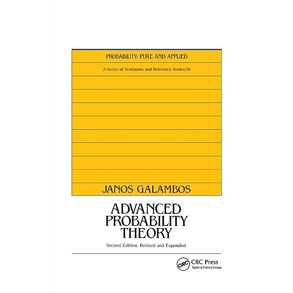 Advanced Probability Theory, Second Edition,, Janos Galambos