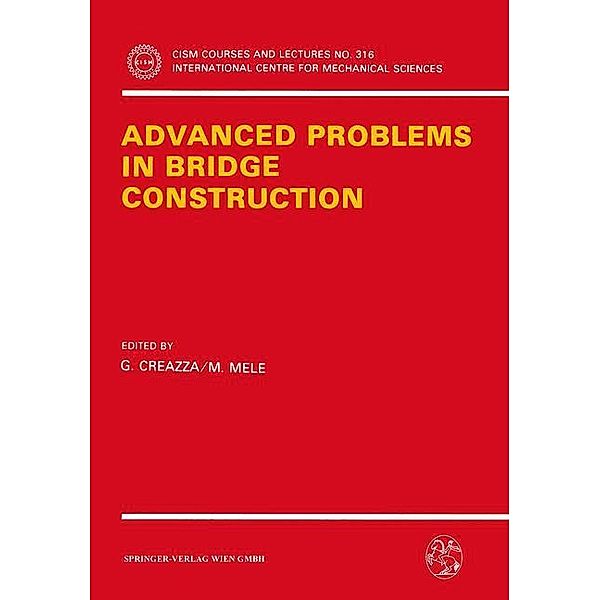 Advanced Problems in Bridge Construction