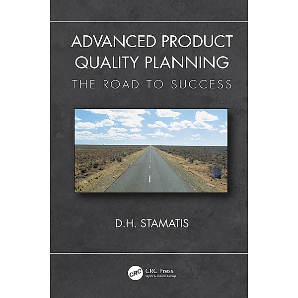 Advanced Product Quality Planning, D. H. Stamatis