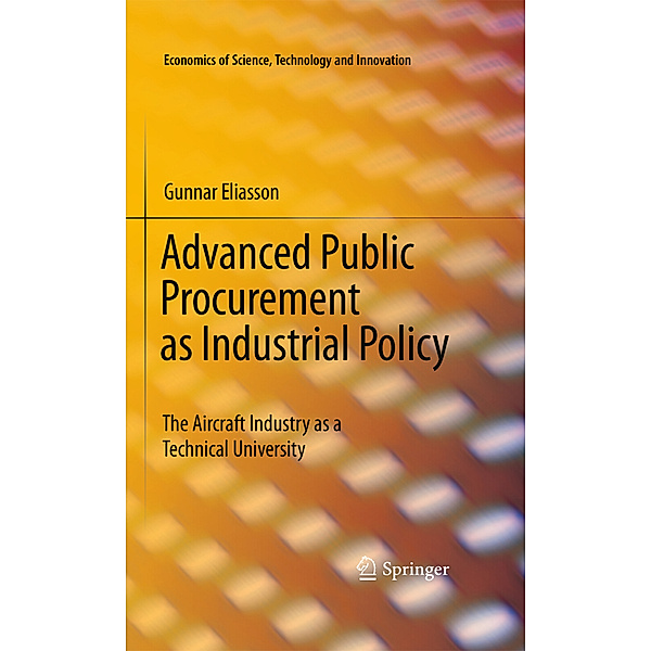 Advanced Public Procurement as Industrial Policy, Gunnar Eliasson