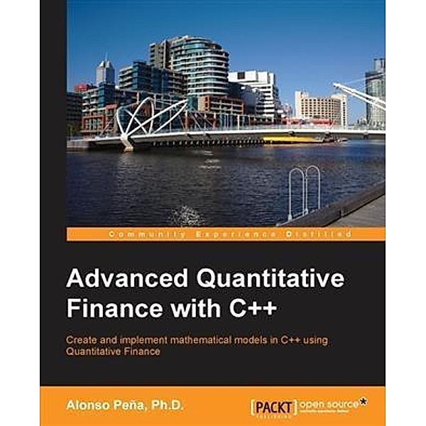Advanced Quantitative Finance with C++, Alonso Pena