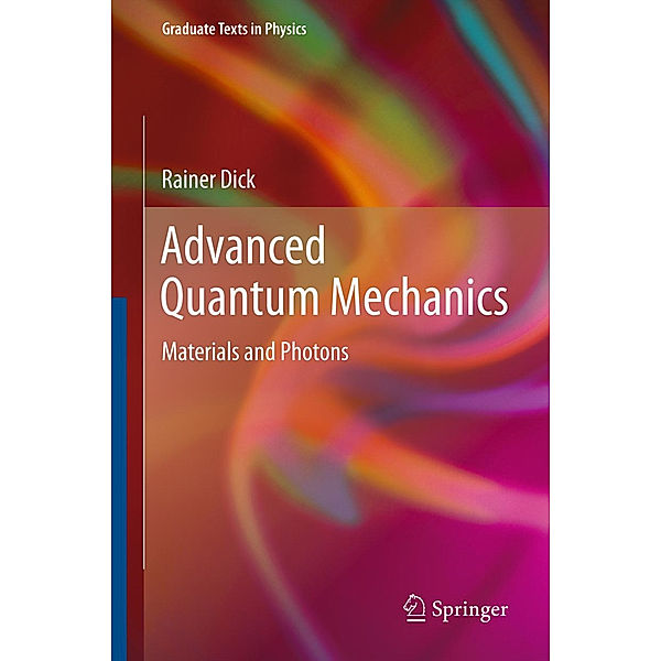 Advanced Quantum Mechanics, Rainer Dick