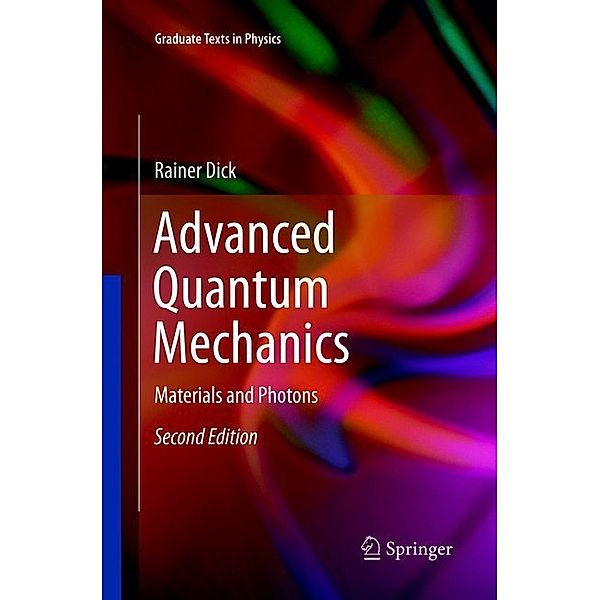 Advanced Quantum Mechanics, Rainer Dick