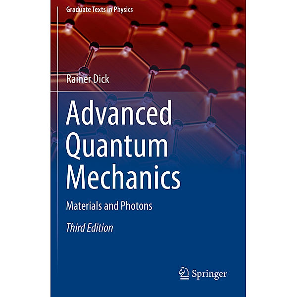 Advanced Quantum Mechanics, Rainer Dick