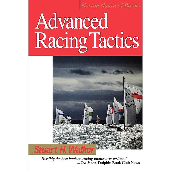Advanced Racing Tactics, Stuart H Walker