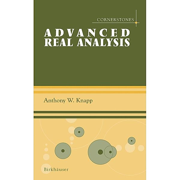 Advanced Real Analysis, Anthony W. Knapp