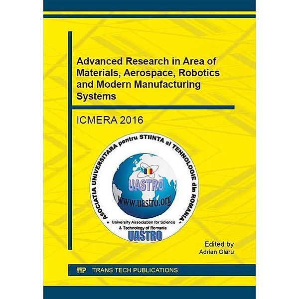 Advanced Research in Area of Materials, Aerospace, Robotics and Modern Manufacturing Systems