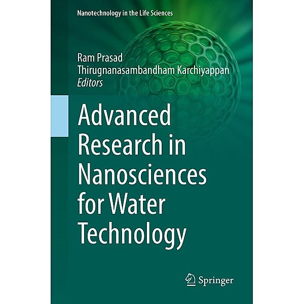 Advanced Research in Nanosciences for Water Technology / Nanotechnology in the Life Sciences