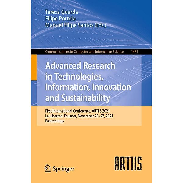 Advanced Research in Technologies, Information, Innovation and Sustainability / Communications in Computer and Information Science Bd.1485