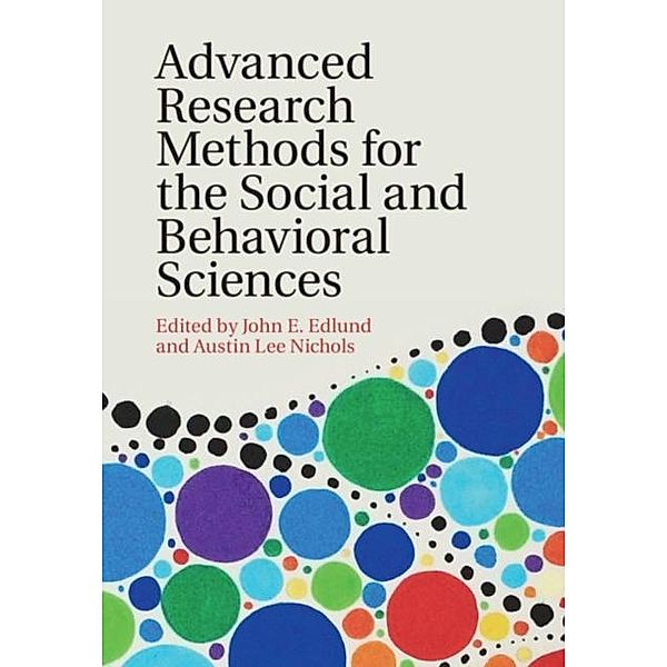 Advanced Research Methods for the Social and Behavioral Sciences