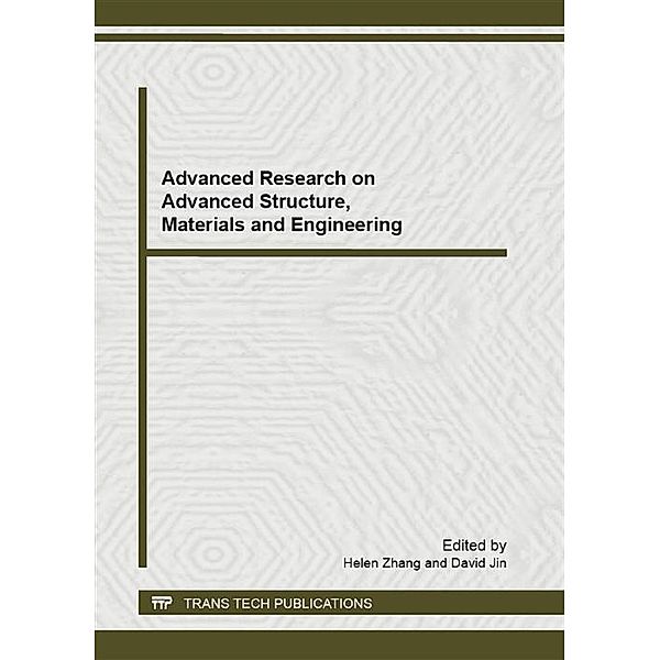 Advanced Research on Advanced Structure, Materials and Engineering