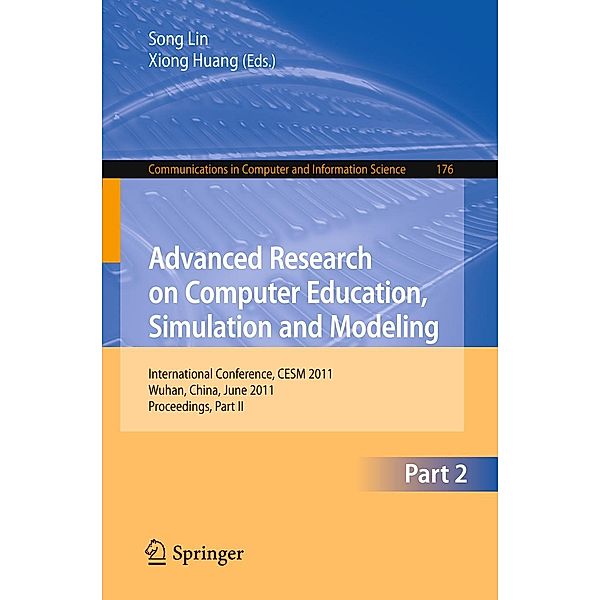 Advanced Research on Computer Education, Simulation and Modeling / Communications in Computer and Information Science Bd.176