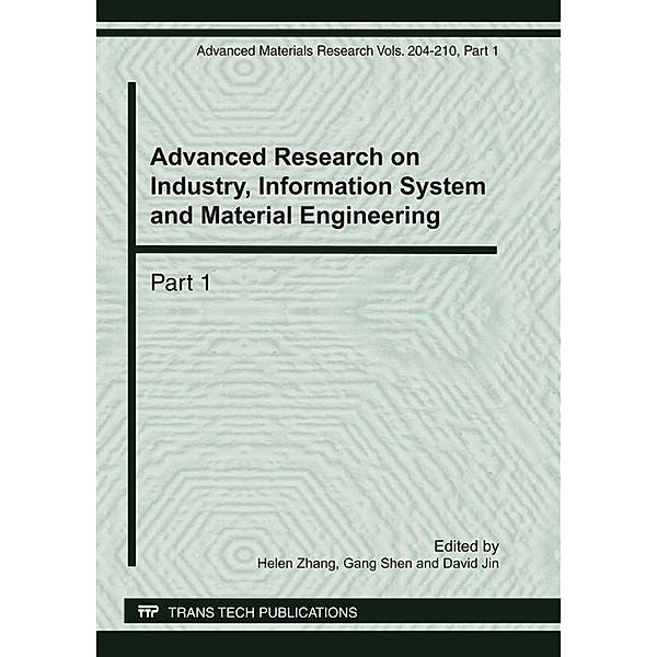 Advanced Research on Industry, Information System and Material Engineering, IISME2011