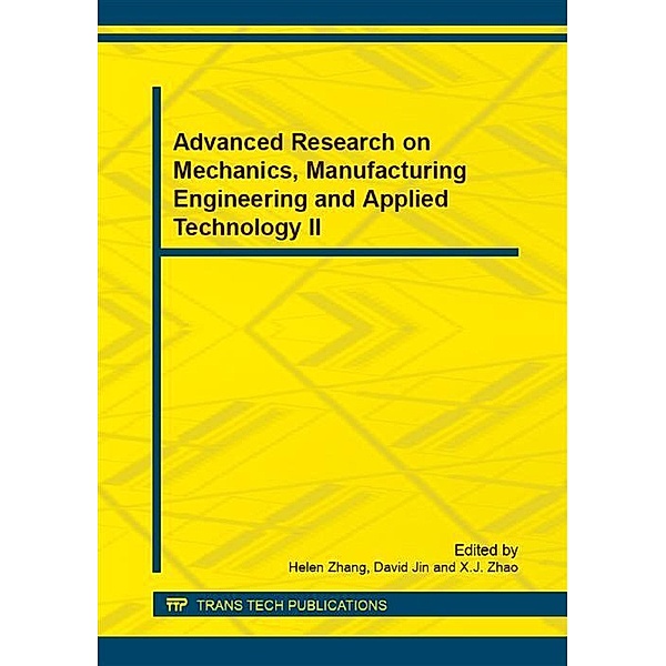 Advanced Research on Mechanics, Manufacturing Engineering and Applied Technology II