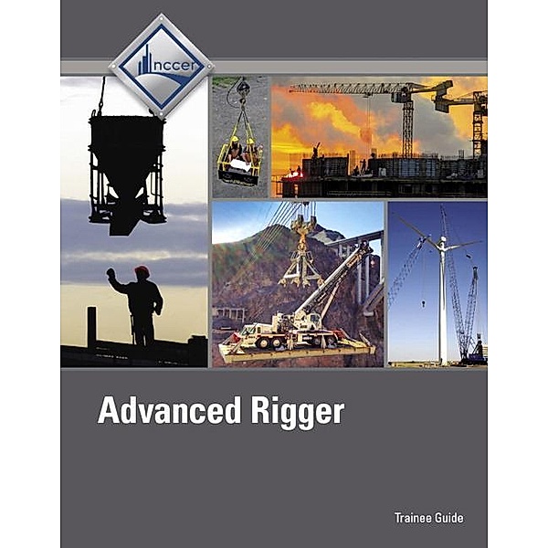 Advanced Rigger Trainee Guide, NCCER
