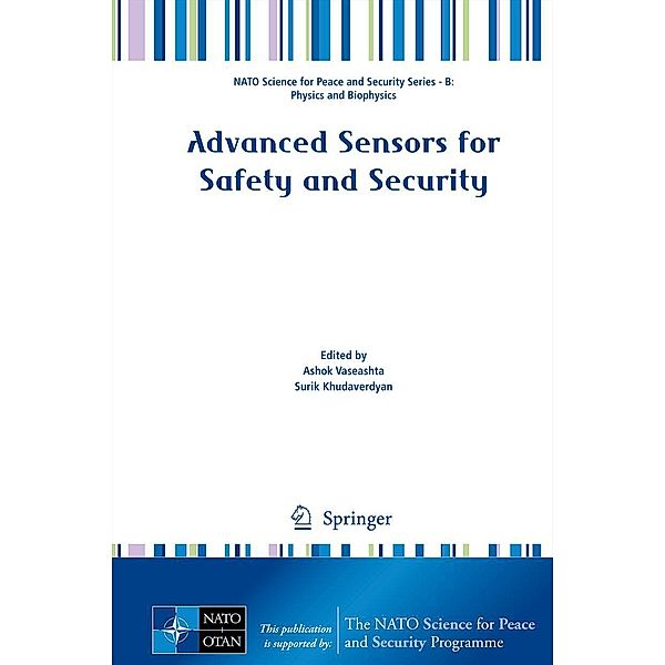 Advanced Sensors for Safety and Security / NATO Science for Peace and Security Series B: Physics and Biophysics