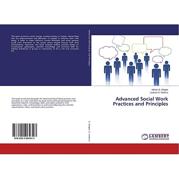 Advanced Social Work Practices and Principles, Mohan S. Singhe, Liranso G. Selamu