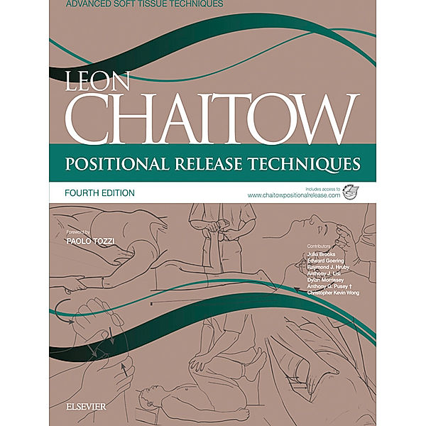 Advanced Soft Tissue Techniques: Positional Release Techniques with on-line videos E-Book, Leon Chaitow