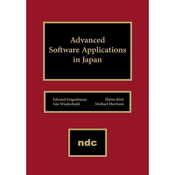 Advanced Software Applications in Japan, Edward Feigenbaum, Elaine Rich, Gio Wiederhold, Michael Harrison