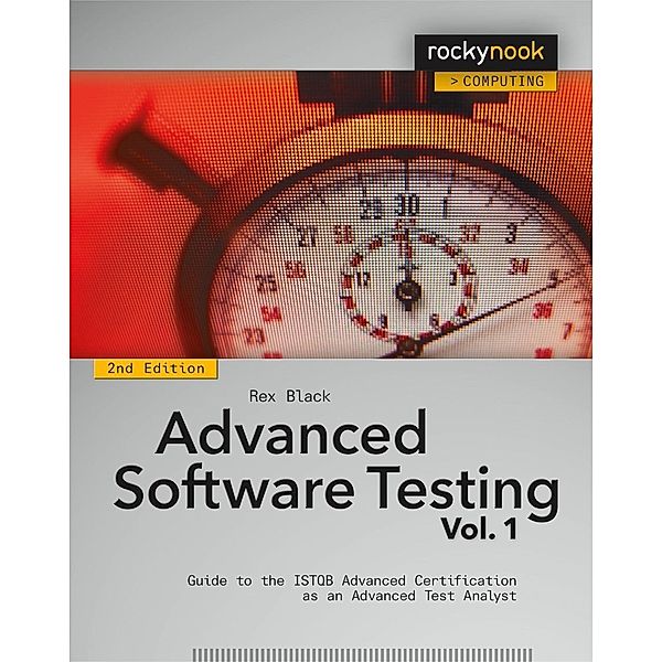 Advanced Software Testing - Vol. 1, 2nd Edition, Rex Black