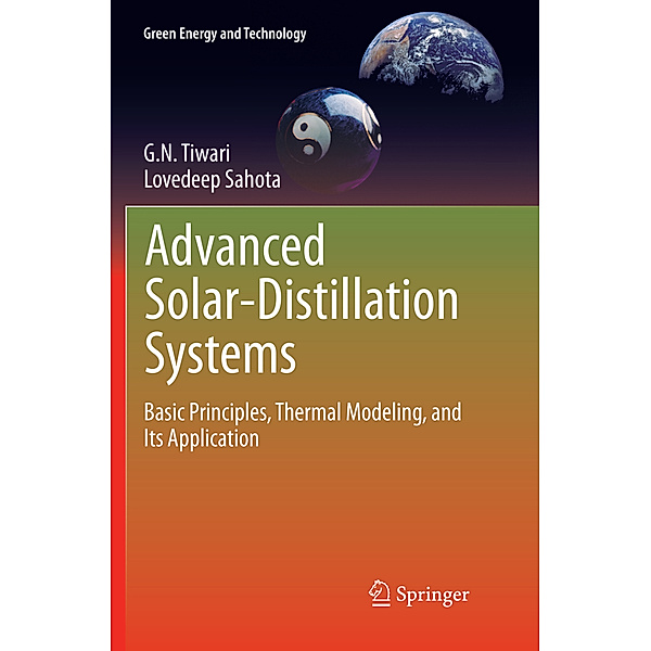 Advanced Solar-Distillation Systems, G. N. Tiwari, Lovedeep Sahota