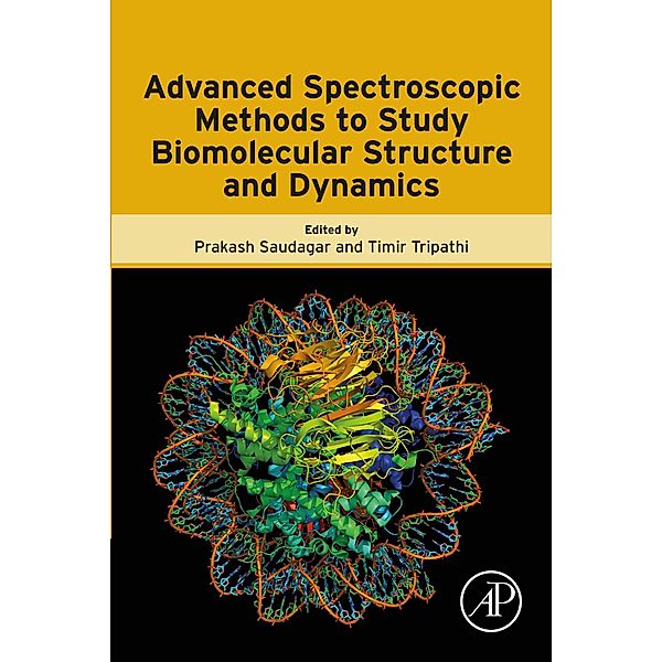 Advanced Spectroscopic Methods to Study Biomolecular Structure and Dynamics