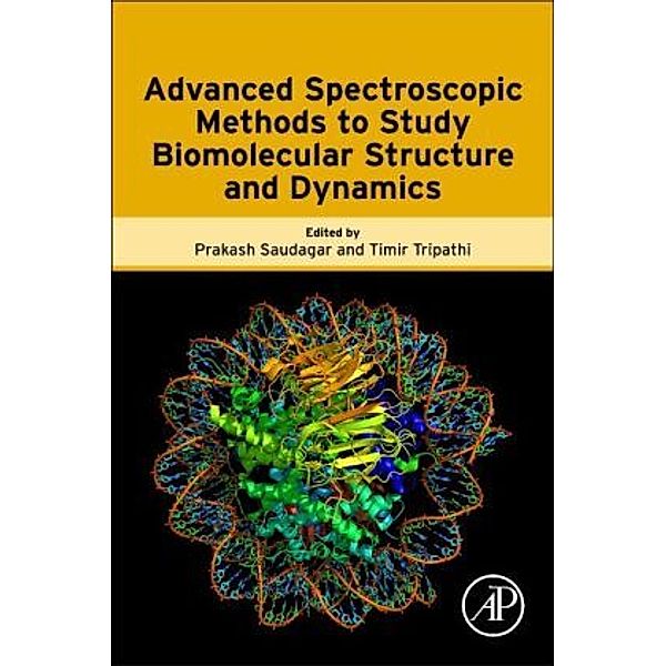 Advanced Spectroscopic Methods to Study Biomolecular Structure and Dynamics