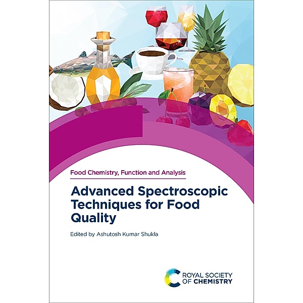 Advanced Spectroscopic Techniques for Food Quality / ISSN