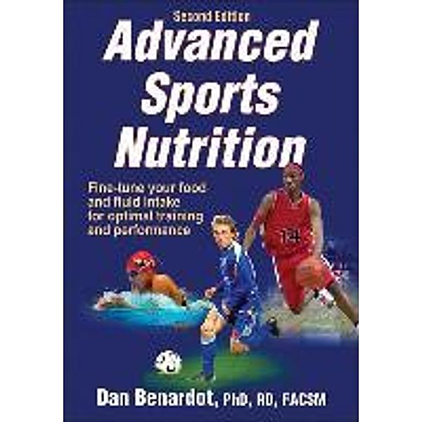 Advanced Sports Nutrition, Dan Benardot